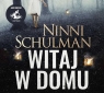 Witaj w domu
	 (Audiobook) Schulman Ninni