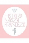 Historia myszki Franciszki Magdalena Stoch