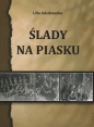 Ślady na piasku / Jakubowska Lilla - Lilla Jakubowska