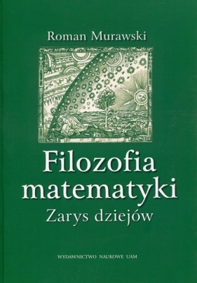 Filozofia matematyki - Murawski Roman