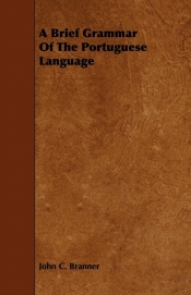 A Brief Grammar Of The Portuguese Language