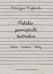 Polskie pamiętniki teatralne.
