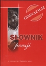 Słownik poezji gimnazjum  Dzigański Artur