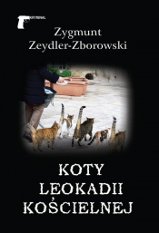 Koty Leokadii Kościelnej - Zeydler-Zborowski Zygmunt