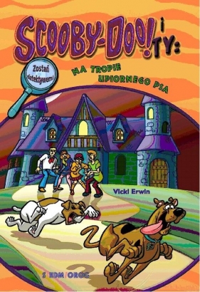 Scooby-Doo! i Ty Na tropie Upiornego Psa Tom 4 - Erwin Vicki