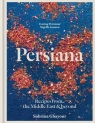 Persiana Recipes from the Middle East & beyond