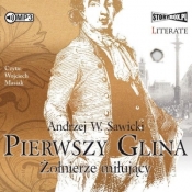 Pierwszy Glina. Żołnierze miłujący audiobook - Sawicki Andrzej W.