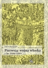 Pierwsza wojna włoska z lat 1494-1495 Mazarczuk Zmicier