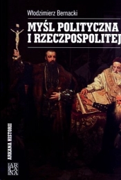 MYŚL POLITYCZNA I RZECZPOSPOLITEJ TW