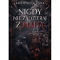 Nigdy nie zadzieraj z mafią - Agnieszka Kura