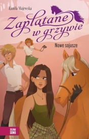 Zaplątane w grzywie. Tom 2. Nowe sojusze - Kamila Majewska