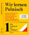 Wir lernen Polnisch Tom 1-2 + 2CD  Bartnicka Barbara, Jekiel Wojciech