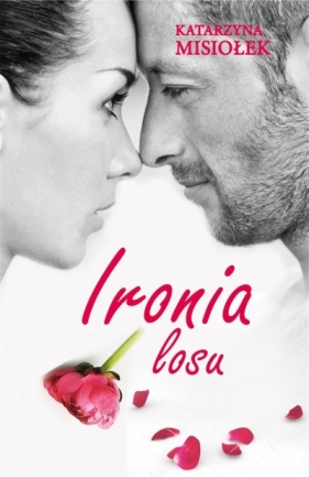Ironia losu - Katarzyna Misiołek
