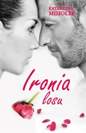 Ironia losu - Katarzyna Misiołek