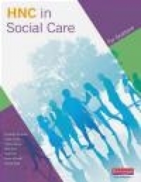 Higher National Certificate in Social Care Student Book