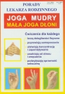 Joga mudry Mała joga dłoni