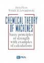 Chemical Theory of Machines - Witold M. Lewandowski, Michał Ryms