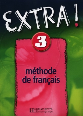 Extra! 3 Podręcznik - Fabienne Gallon, Cynthia Donson