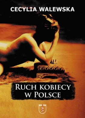 Ruch kobiecy w Polsce - Cecylia Walewska