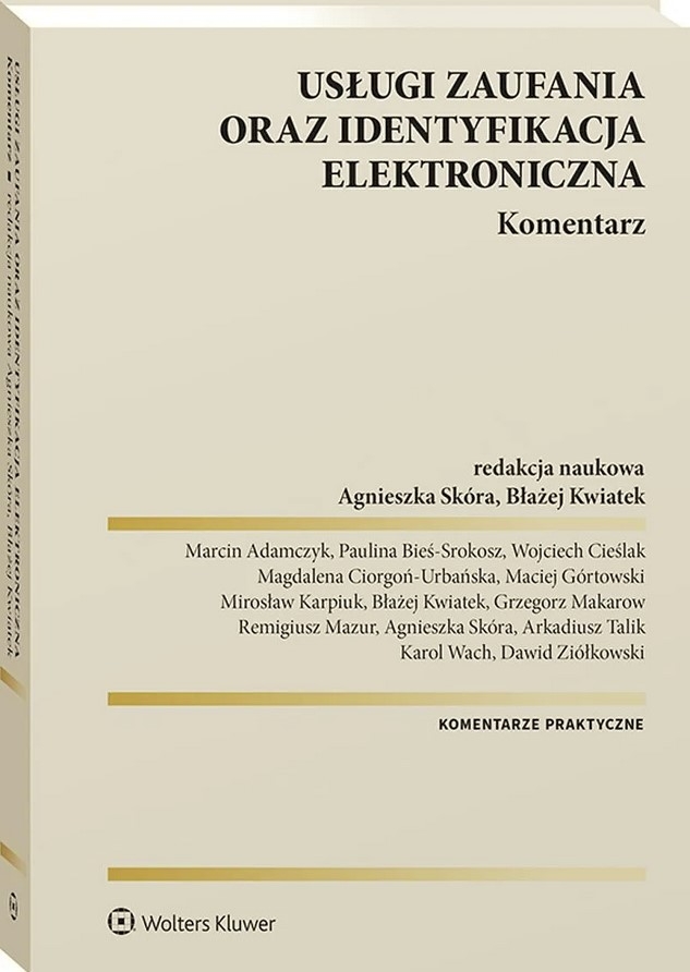 Usługi zaufania oraz identyfikacja elektroniczna. Komentarz