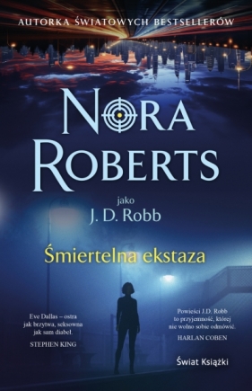 Śmiertelna ekstaza - Nora Roberts