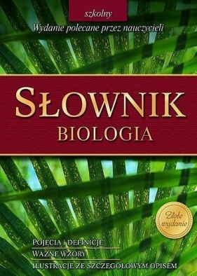 Słownik biologia - Twardowska Małgorzata, Kucharczyk Grażyna, Łętocha Grażyna, Stypińska Krystyna