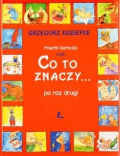 Powrót Bartusia - Grzegorz Kasdepke