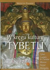 W kręgu kultury Tybetu - Pohorski Krzysztof