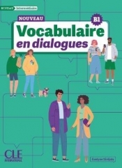 Vocabulaire en dialogues intermediaire B1 - Opracowanie zbiorowe