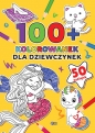100+ Kolorowanek - Opracowanie zbiorowe