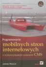 Programowanie mobilnych stron internetowychz wykorzystaniem systemów CMS James Pearce