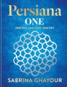 Persiana One: One Pan. One Tray. One Pot Sabrina Ghayour