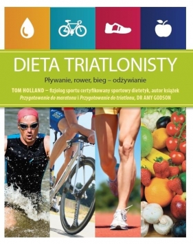 Dieta triatlonisty - Holland Tom