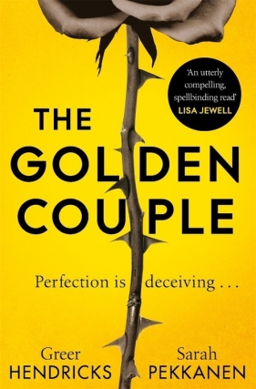 The Golden Couple - Greer Hendricks, Sarah Pekkanen