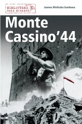 Monte Cassino '44 - Wieliczka-Szarkowa Joanna