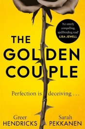 The Golden Couple - Hendricks Greer, Pekkanen Sarah