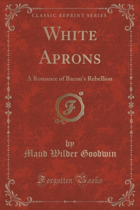 White Aprons - Goodwin Maud Wilder