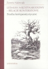 Leśmian międzynarodowy - relacje kontekstowe Studia komparatystyczne Nalewajk-Turecka Żaneta