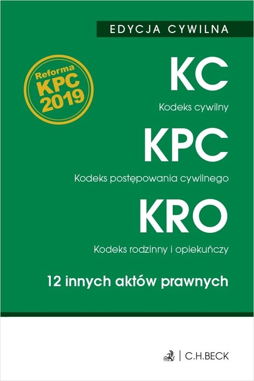 Edycja cywilna Kodeks cywilny Kodeks postępowania cywilnego Kodeks rodzinny i opiekuńczy 12 innych aktów prawnych