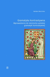 Gramatyka kontrastywna. Wprowadzenie do niemiecko-polskiej gramatyki kontrastywnej - Norbert Morciniec