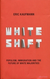 Whiteshift - Eric Kaufmann