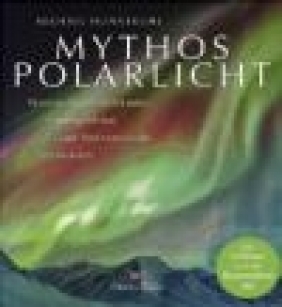 Mythos Polarlicht