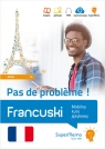 Francuski Pas de probleme ! Mobilny kurs językowy (poziom średni B1) Pleciński Jacek