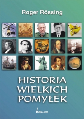 Historia wielkich pomyłek - Rossing Roger