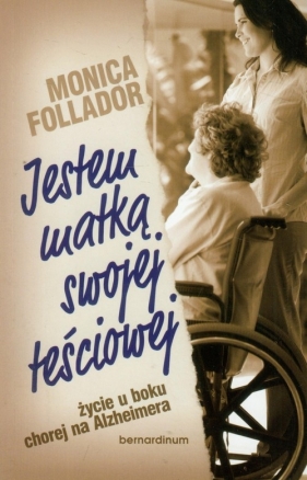Jestem matką swojej teściowej - Follador Monica