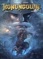 Konungowie. Najazdy. Tom 1 - Sylvain Runberg