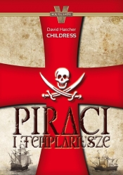 Piraci i templariusze - David Hatcher Childress