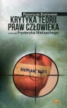 Krytyka teorii praw człowieka w filozofii Fryderyka Nietzschego Przemysław Zientkowski