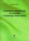 Nazwiska niemieckie na Warmii u schyłku XVIII wieku