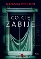 Co cię zabije - Natasha Preston